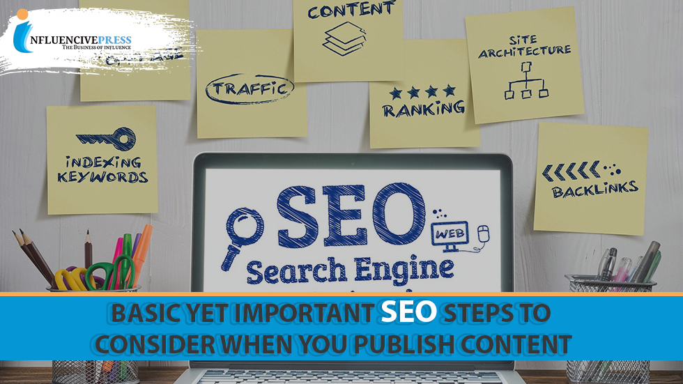 Basic yet important SEO steps to consider when you publish content
